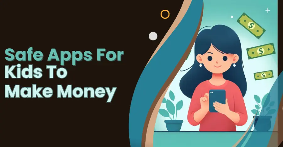 apps for teens to make money
